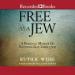 Free as a Jew