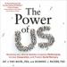 The Power of Us