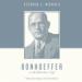 Bonhoeffer on the Christian Life