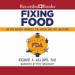 Fixing Food