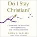 Do I Stay Christian?