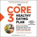 The Core 3 Healthy Eating Plan