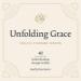 Unfolding Grace