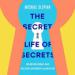 The Secret Life of Secrets