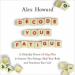 Decode Your Fatigue