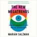 The New Megatrends: Seeing Clearly in the Age of Disruption