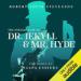 The Strange Case of Dr Jekyll and Mr Hyde