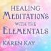 Healing Meditations with the Elementals