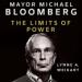 Mayor Michael Bloomberg: The Limits of Power