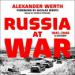Russia at War, 1941-1945: A History