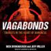 Vagabonds: Tourists in the Heart of Darkness