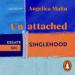 Unattached: Essays on Singlehood