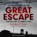 The True Story of the Great Escape