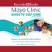 Mayo Clinic Guide to Self-Care