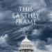 This Earthly Frame: The Making of American Secularism