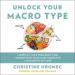 Unlock Your Macro Type