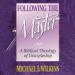 Following the Master: A Biblical Theology of Discipleship