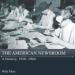 The American Newsroom: A History, 1920-1960