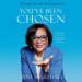 You've Been Chosen: Thriving Through the Unexpected