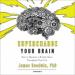 Supercharge Your Brain