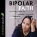 Bipolar Faith