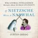 If Nietzsche Were a Narwhal