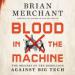Blood in the Machine