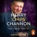 Henry 'Chips' Channon: The Diaries (Volume 3)