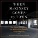 When McKinsey Comes to Town
