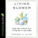 Living Slower