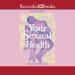 Your Sexual Health