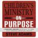 Children's Ministry on Purpose