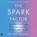 The Spark Factor