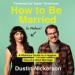 How to Be Married (to Melissa)