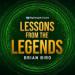 Lessons from the Legends