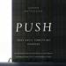 PUSH: Pray Until Something Happens