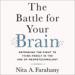 The Battle for Your Brain