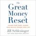 The Great Money Reset