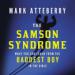 The Samson Syndrome