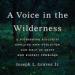 A Voice in the Wilderness