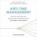 Anti-Time Management