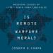Is Remote Warfare Moral?