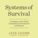 Systems of Survival