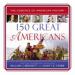 150 Great Americans: Essence of American History