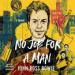 No Job for a Man