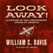Look Away!: A History of the Confederate States of America