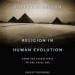 Religion in Human Evolution