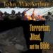 Terrorism, Jihad, and the Bible