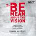 Be Mean About the Vision