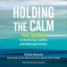 Holding the Calm